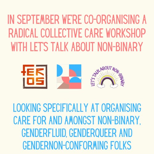 Workshop on collective care for non-binary, genderfluid, genderqueer and gendernon-conforming folks